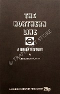 Book cover of Sixty Years of the Northern / The Northern Line - A Brief History by LEE, Charles E.